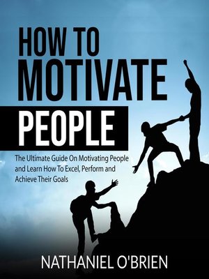 cover image of How to Motivate People